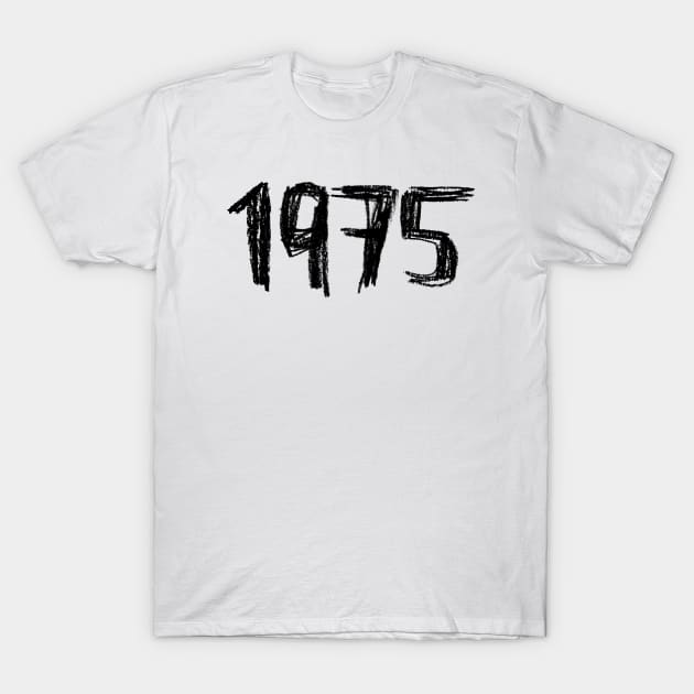 1975 Birthday, Birth Year 1975, Born in 1975 T-Shirt by badlydrawnbabe